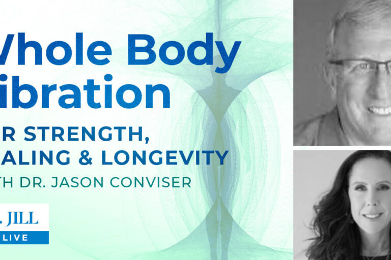 #105: Dr. Jill & Dr. Jason Conviser talk Whole Body Vibration for Strength, Longevity & Healing!