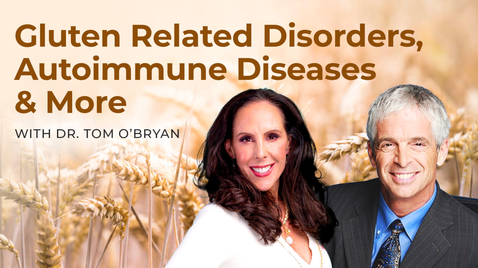 141: Dr. Jill interviews Dr. Tom O’Bryan on Gluten-related disorders ...