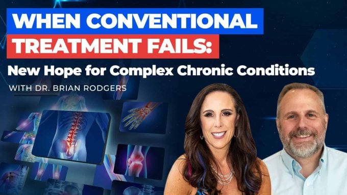 Dr. Brian Rodgers -When Conventional Treatment Fails-WEB 275: Resiliency Radio with Dr. Jill: New Hope for Complex Chronic Conditions with Dr. Brian Rodgers