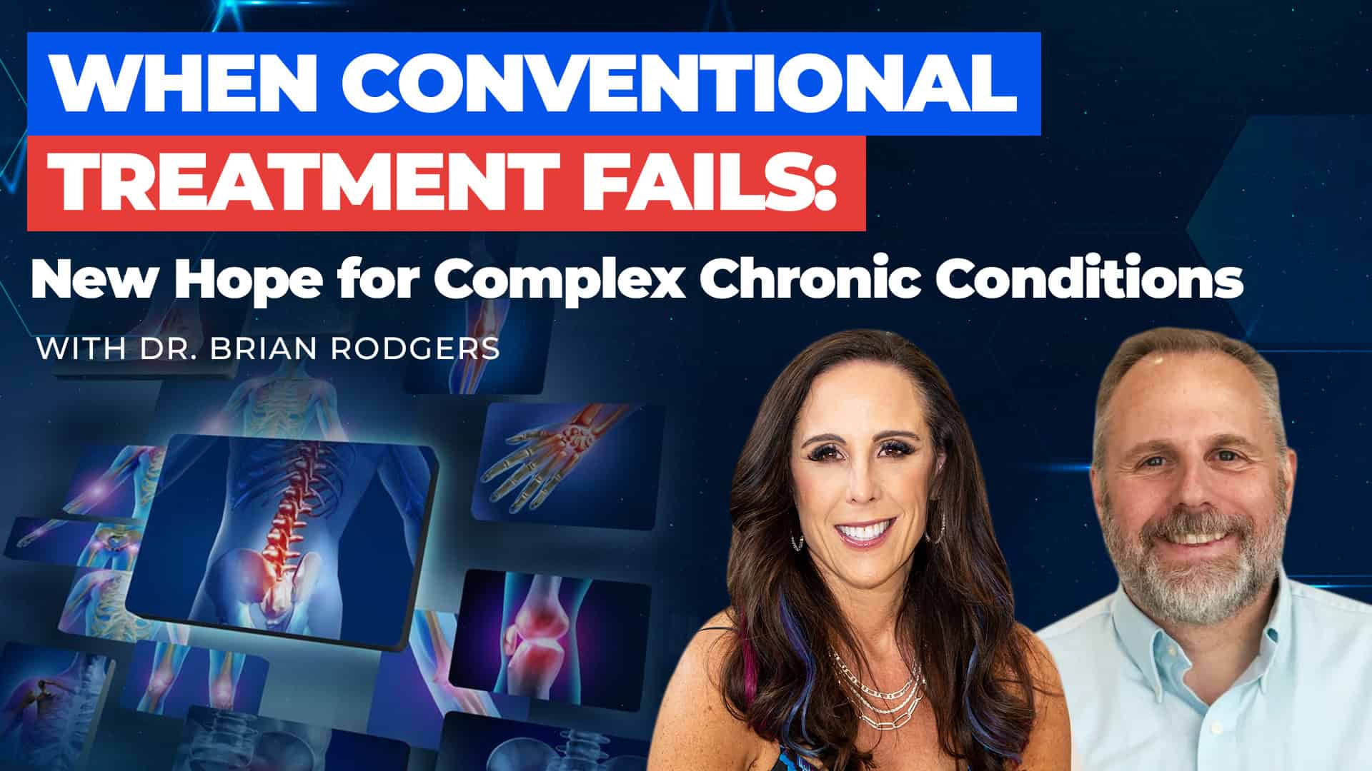 275: Resiliency Radio with Dr. Jill: New Hope for Complex Chronic Conditions with Dr. Brian Rodgers