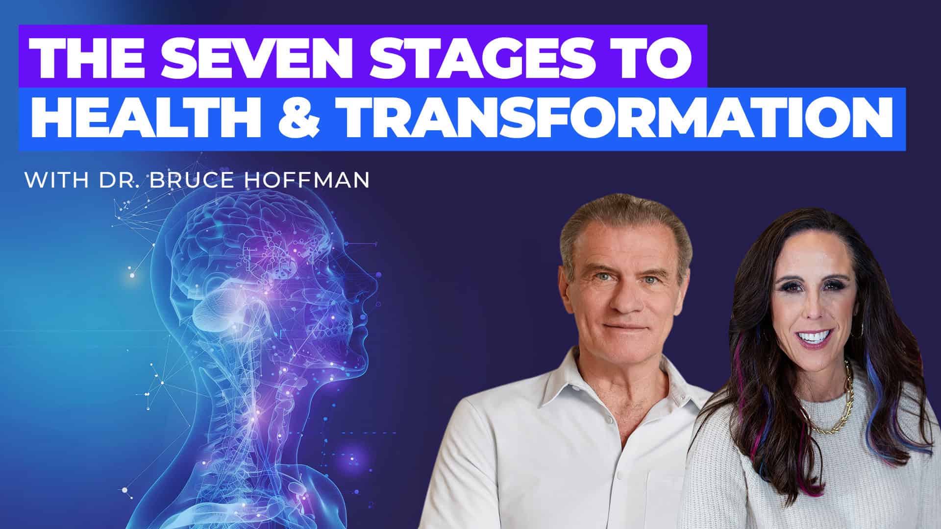 284: Resiliency Radio with Dr. Jill: The Seven Stages To Health and Transformation with Dr. Bruce Hoffman