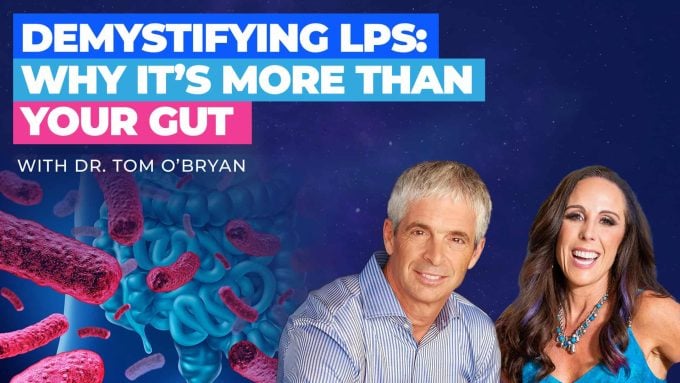 Dr. Tom O’Bryan-WEB 297: Resiliency Radio with Dr. Jill - Demystifying LPS: Why It’s More than Your Gut with Dr. Tom O'Bryan