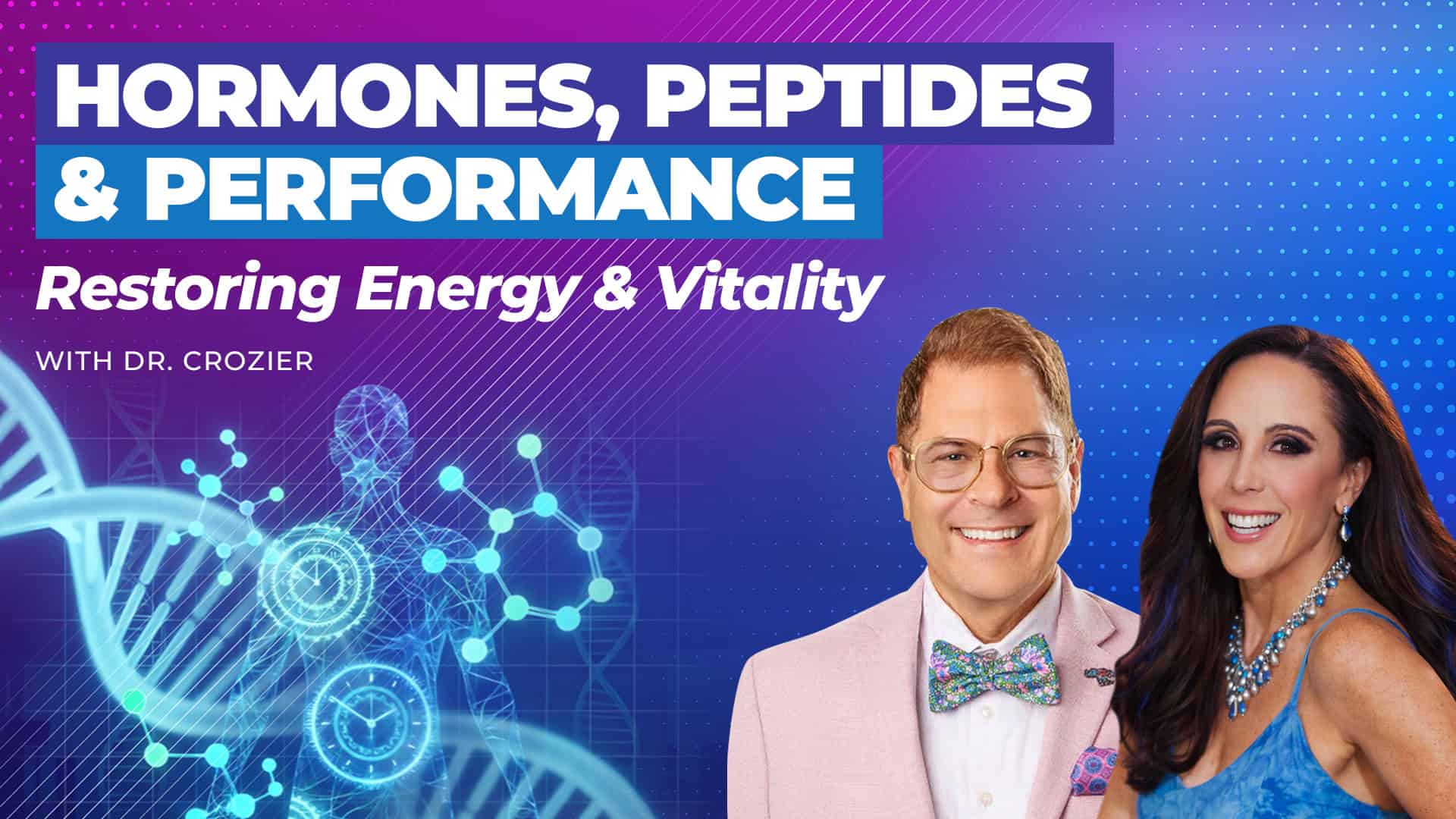 Resiliency Radio with Dr. Jill: Hormones, Peptides and Performance, Restoring Energy & Vitality with Dr. Gordon Crozier