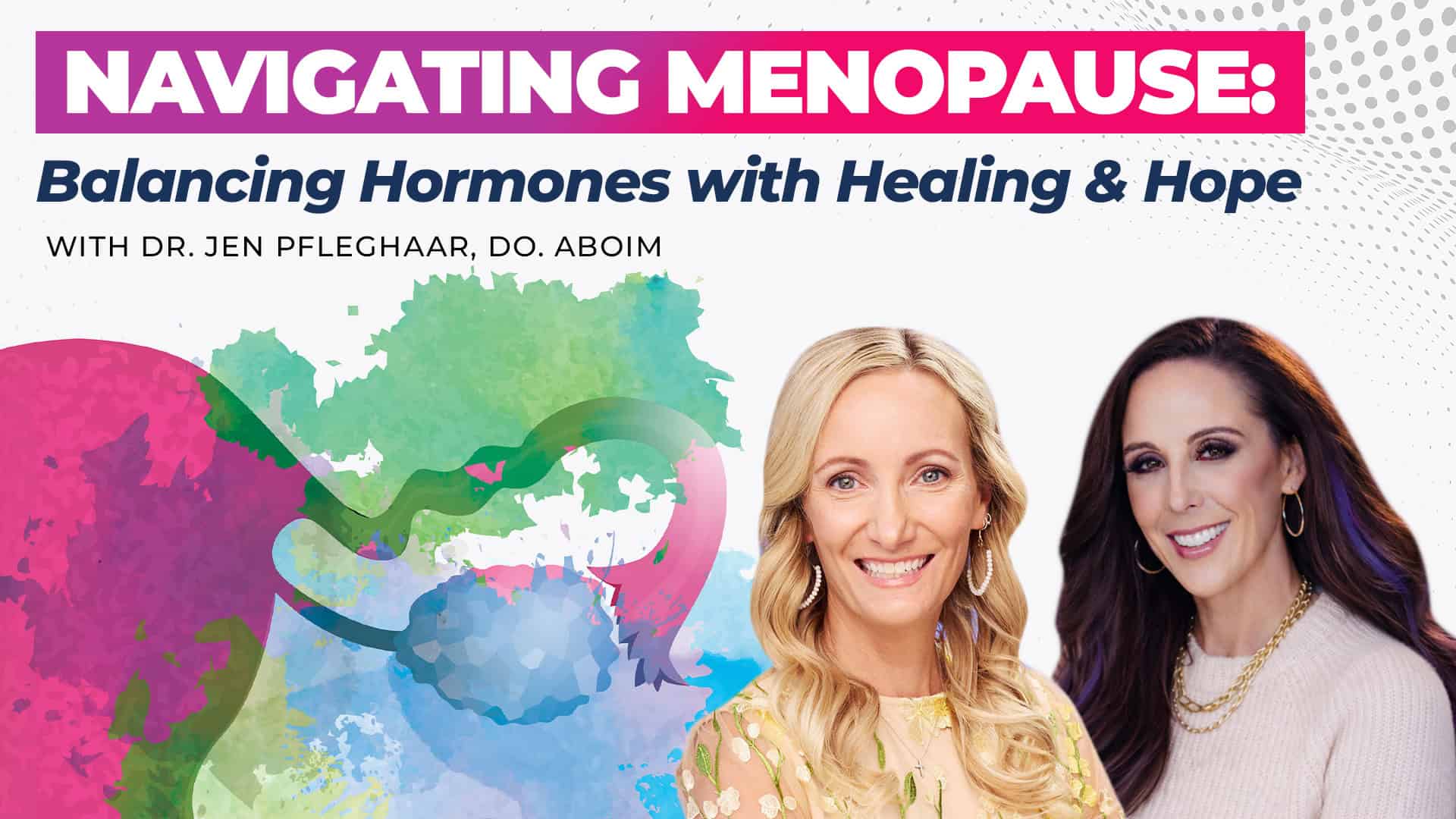 320: Resiliency Radio with Dr. Jill: Navigating Perimenopause: Balancing Hormones with Healing & Hope with Dr. Jen Pfleghaar